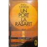 Un port la rasarit