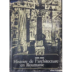 Histoire de l'architecture en Roumanie De la prehistoire a nos jours