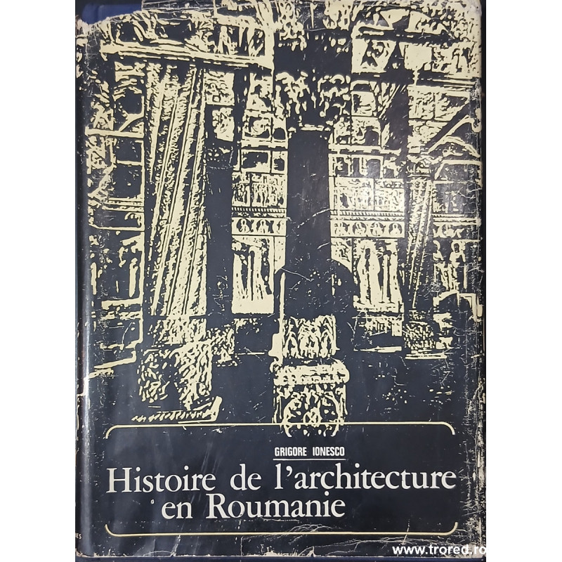 Histoire de l'architecture en Roumanie De la prehistoire a nos jours