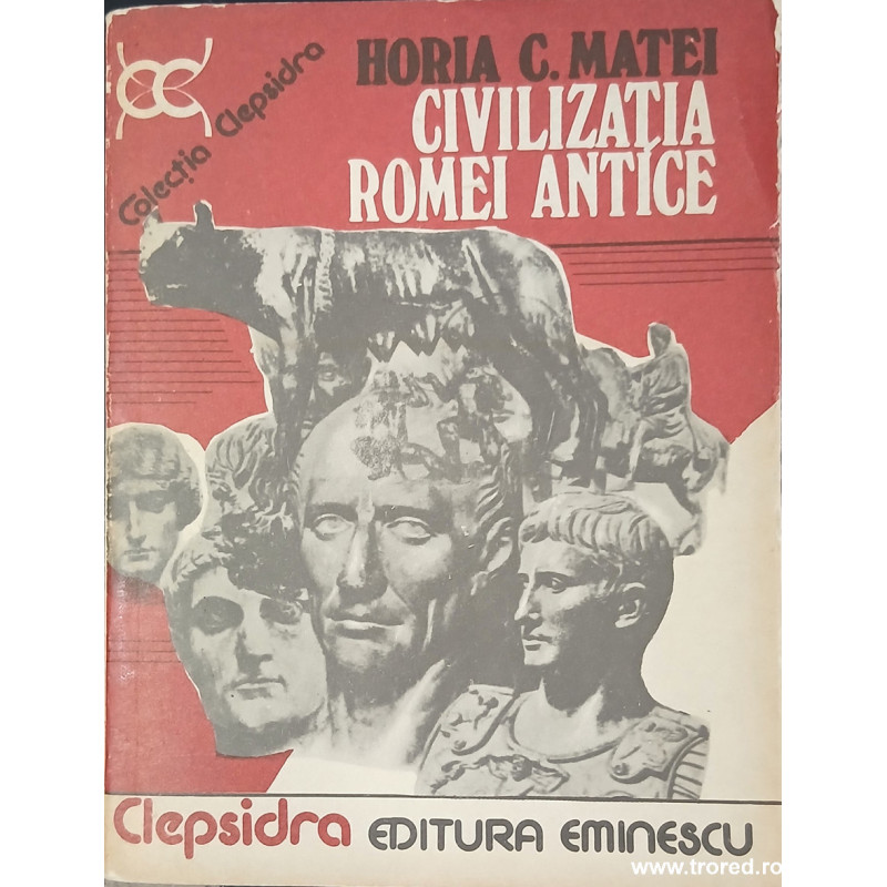 Civilizatia Romei Antice