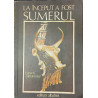La inceput a fost Sumerul