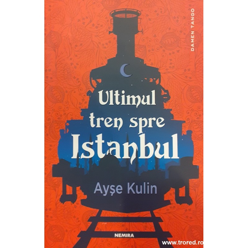 Ultimul tren spre Istanbul