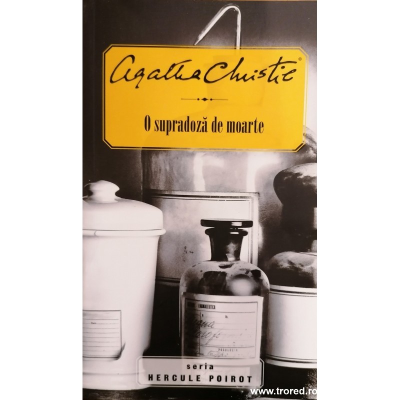O supradoza de moarte. Seria Hercule Poirot