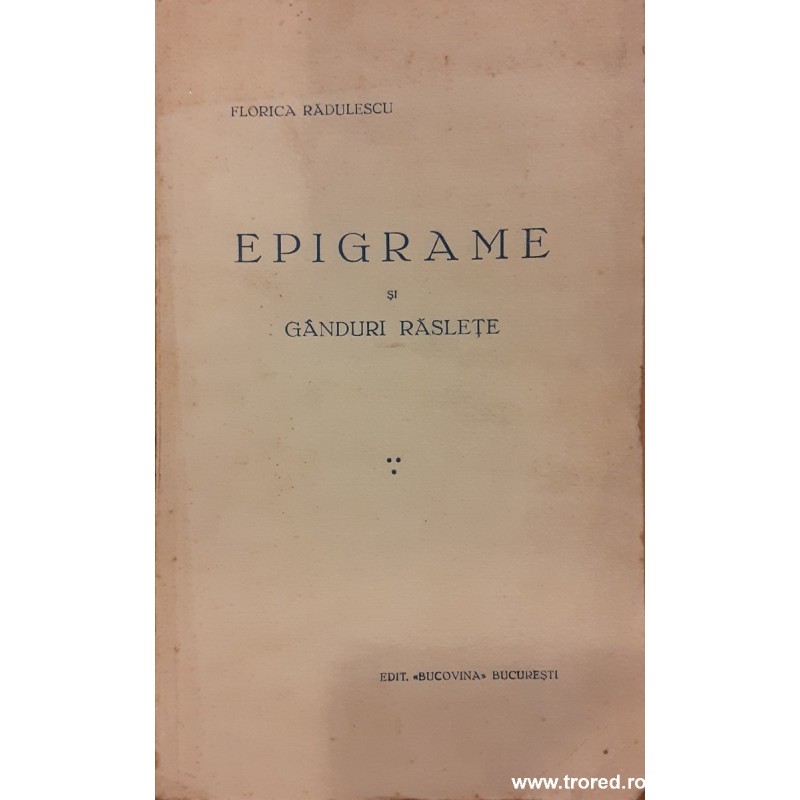 Epigrame si ganduri raslete. Autograf
