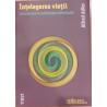 Intelegerea vietii. Introducere in psihologia individuala