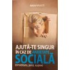 Ajuta-te singur in caz de anxietate sociala (timiditate, jena, rusine)