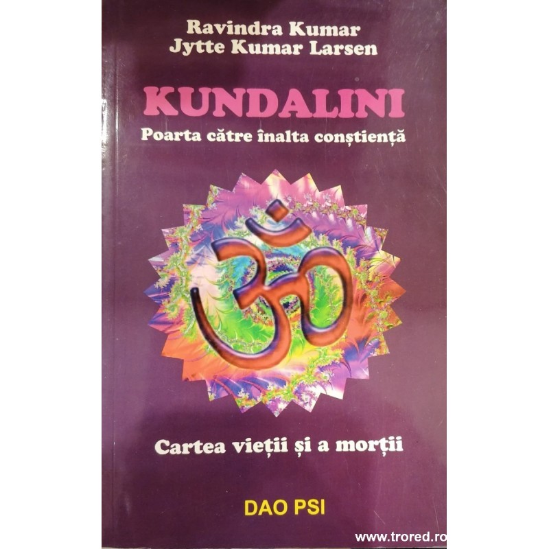 Kundalini : poarta catre inalta constienta