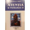 Atentia si patologia ei
