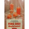 Feng Shui Magia luminii