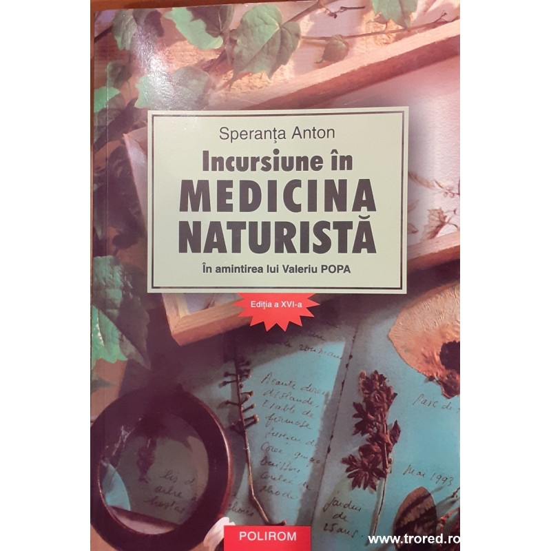 Incursiune in medicina naturista