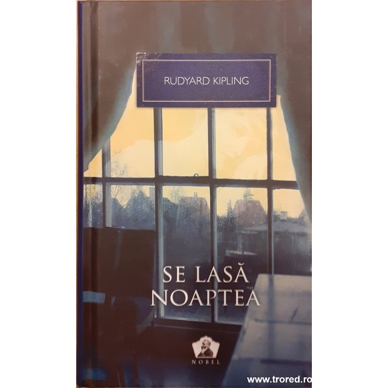 Se lasa noaptea. Colectia Nobel 7