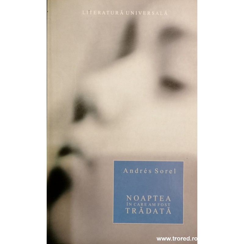 Noaptea in care am fost tradata