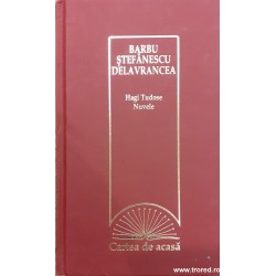 Hagi Tudose Nuvele Barbu Stefanescu Delavrancea