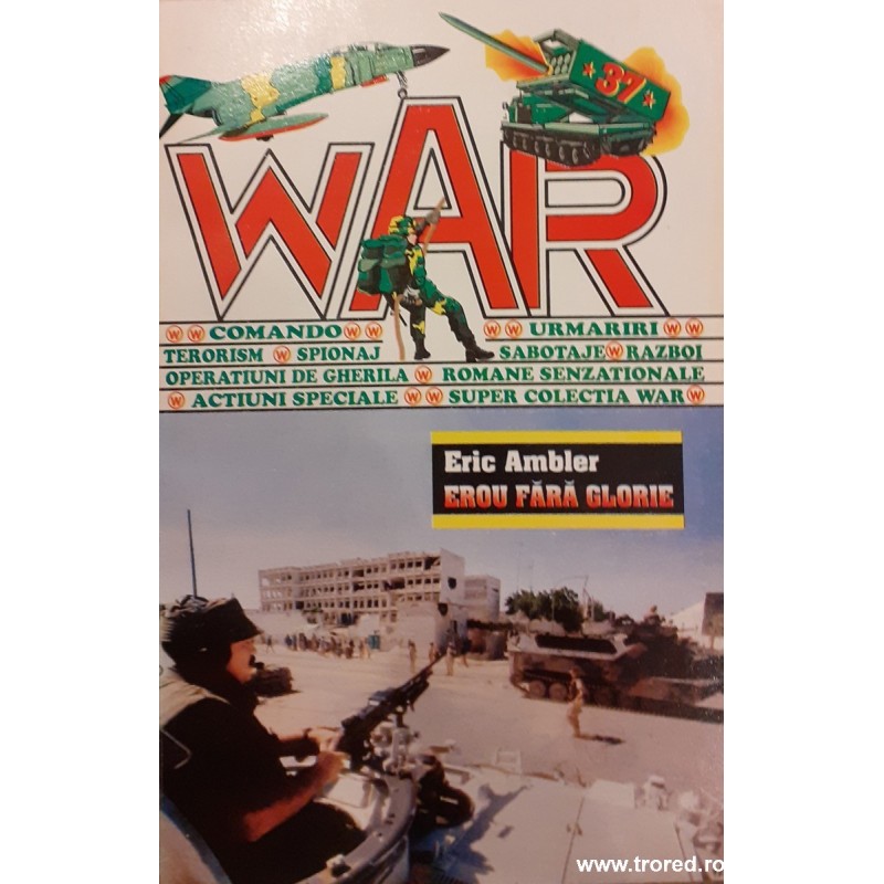 Erou fara glorie. Colectia war 37