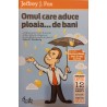 Omul care aduce ploaia...de bani