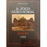Al Doilea Razboi Mondial - Berlin 1945
