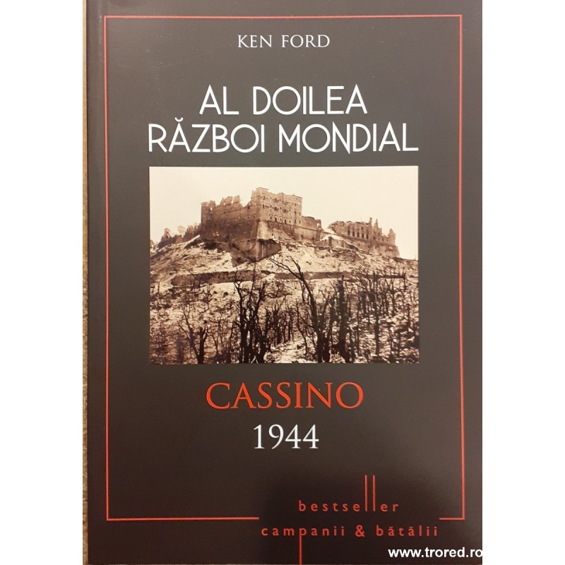 Al Doilea Razboi Mondial  Cassino 1944