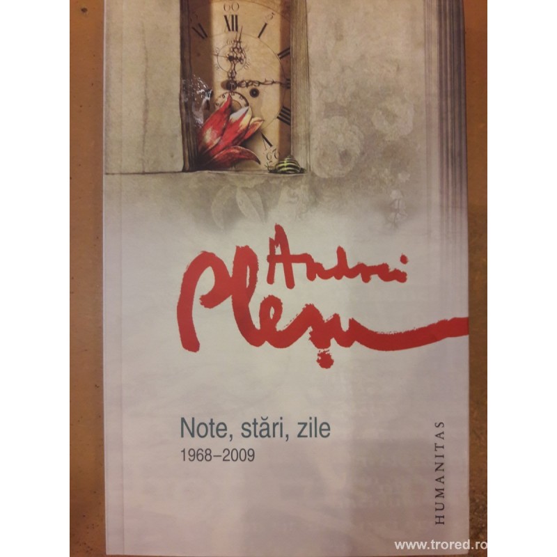 Note, stari, zile 1968 - 2009