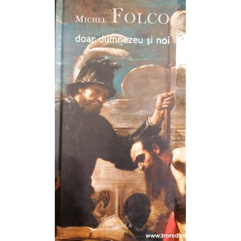 Doar Dumnezeu si noi