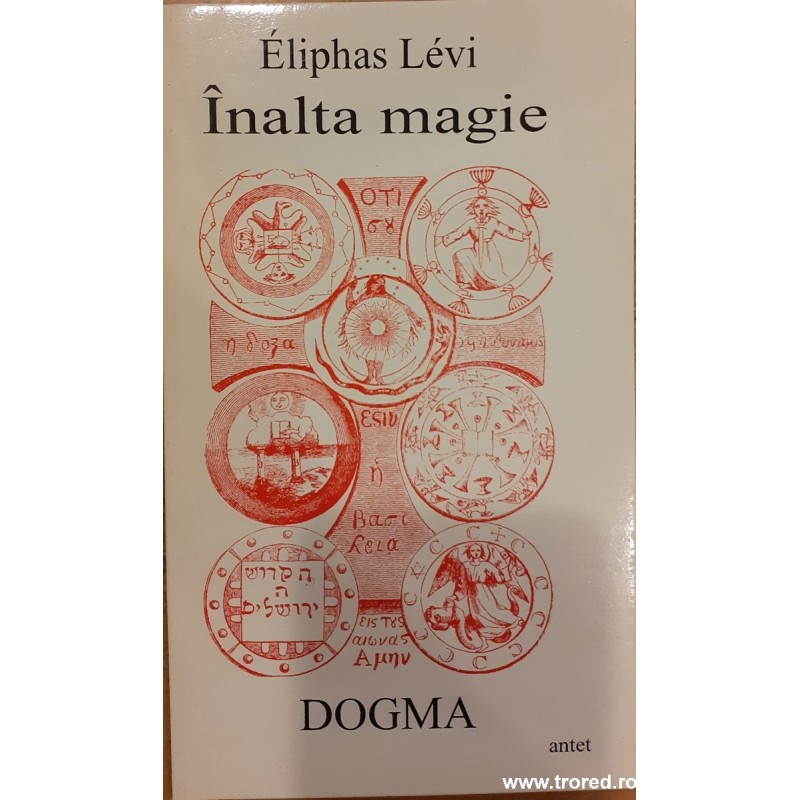 Inalta magie. Dogma