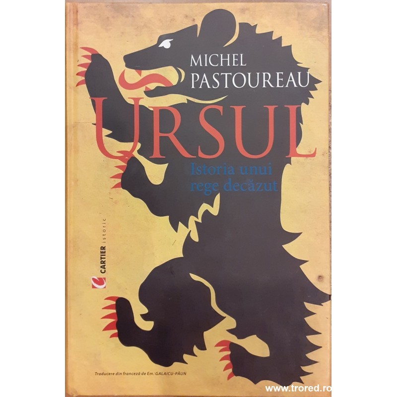 Ursul. Istoria unui rege decazut