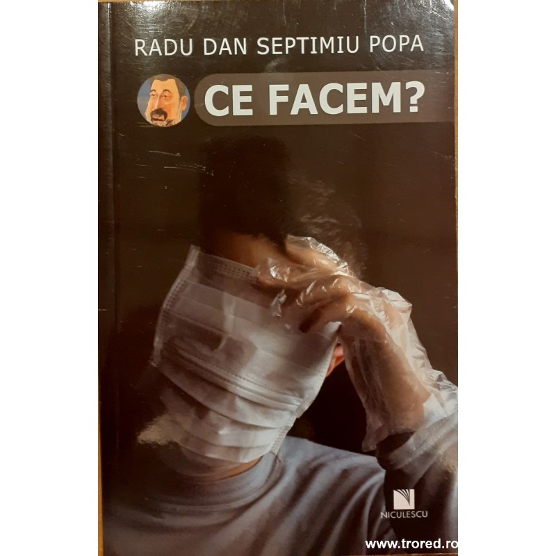 Ce facem? Radu Dan Septimiu Popa