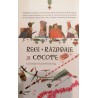 Regi, razboaie si cocote