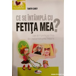 Ce se intampla cu fetita mea?