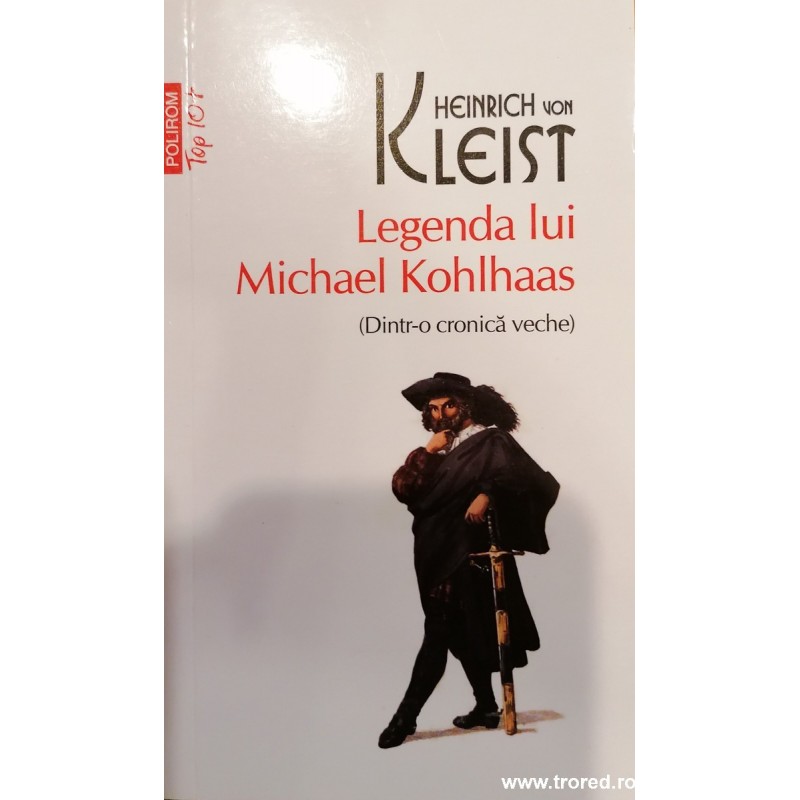 Legenda lui Michael Kohlhaas (Dintr-o cronica veche)