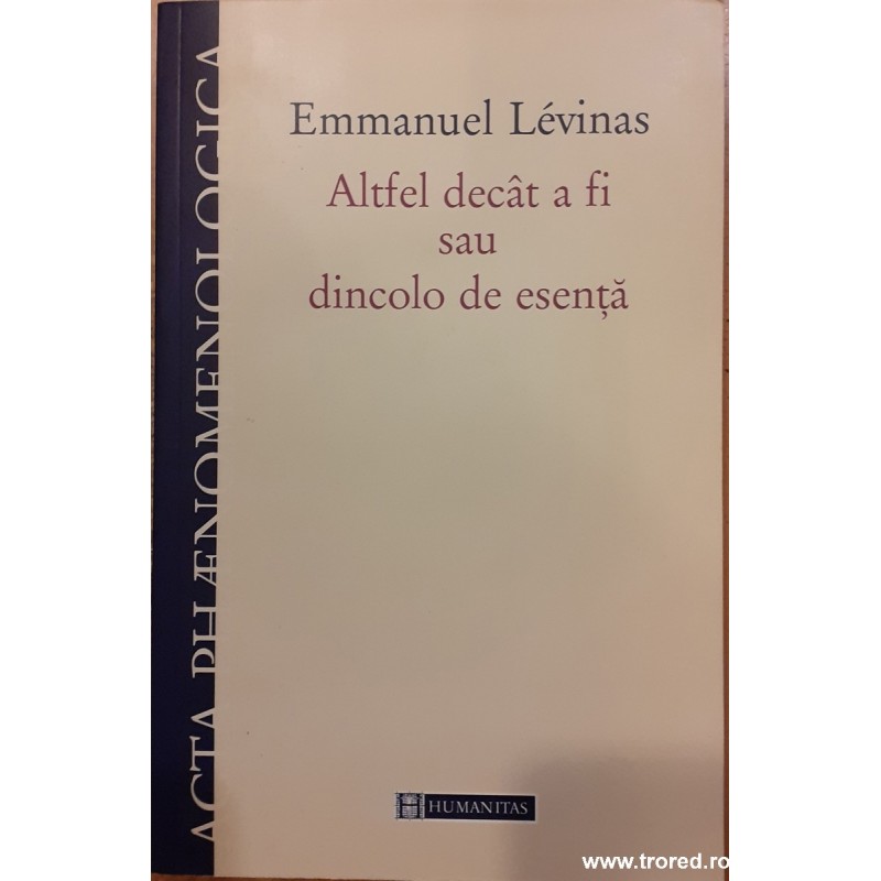 Altfel decat a fi sau dincolo de esenta