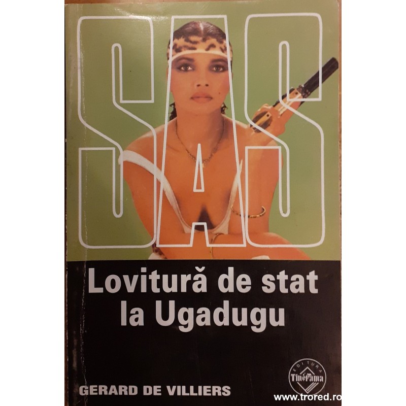 Lovitura de stat in Ugadugu. Colectia SAS