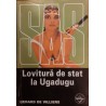 Lovitura de stat in Ugadugu. Colectia SAS