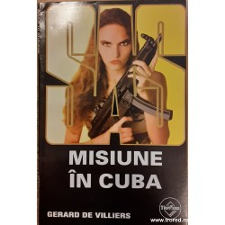 Misiune in Cuba. Colectia SAS