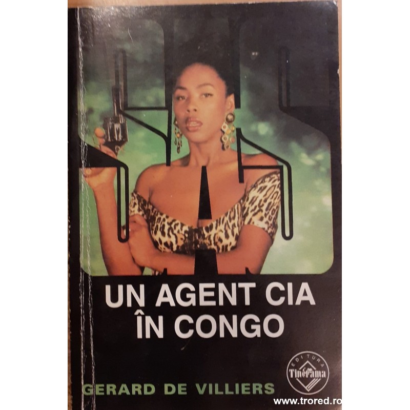 Un agent CIA in Congo. Colectia SAS
