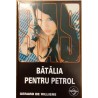Batalia pentru petrol. Colectia SAS