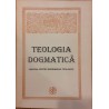 Teologia dogmatica. Manual pentru seminariile teologice