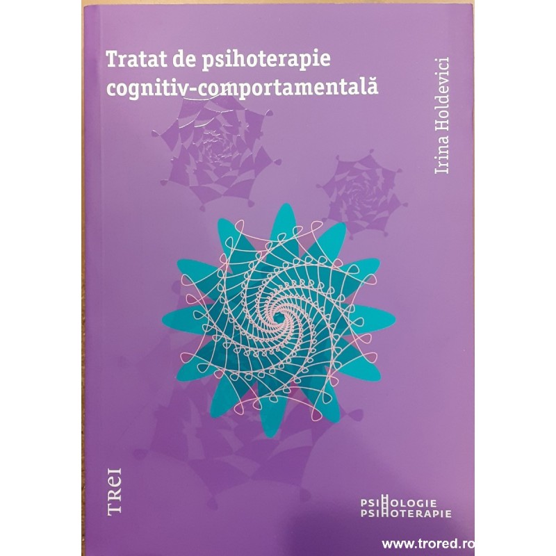 Tratat de psihoterapie cognitiv comportamentala Tratat de psihoterapie cognitiv comportamentala