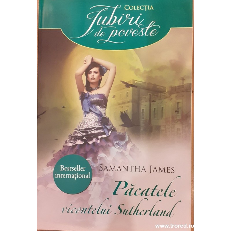 Pacate vicontelui Sutherland. Colectia Iubiri de poveste