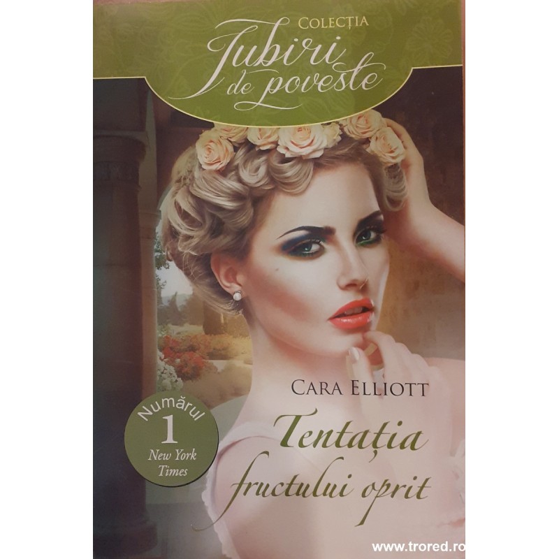 Tentatia fructului oprit. Colectia Iubiri de poveste