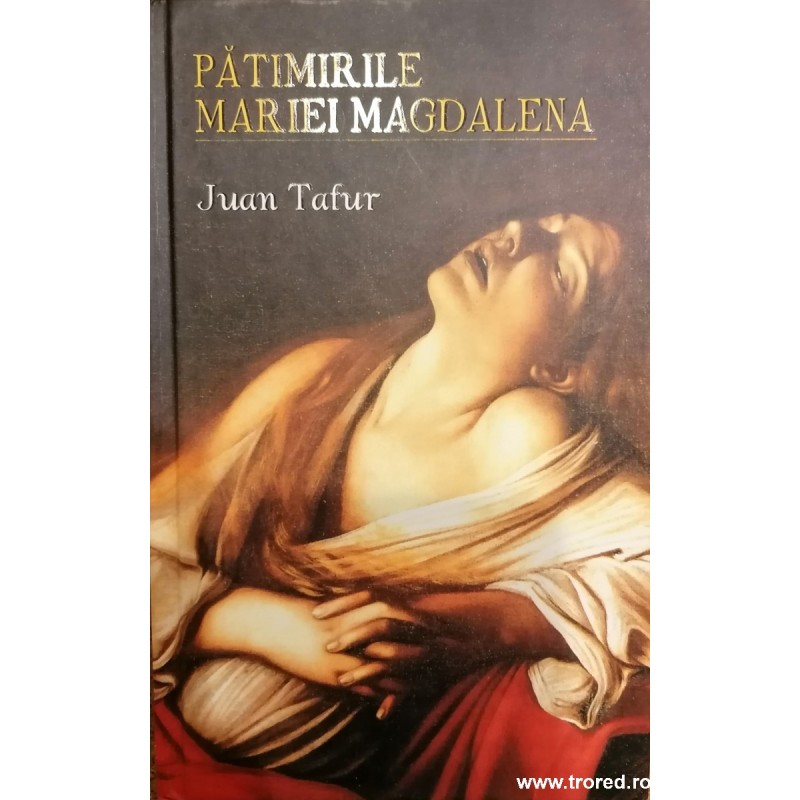 Patimirile Mariei Magdalena