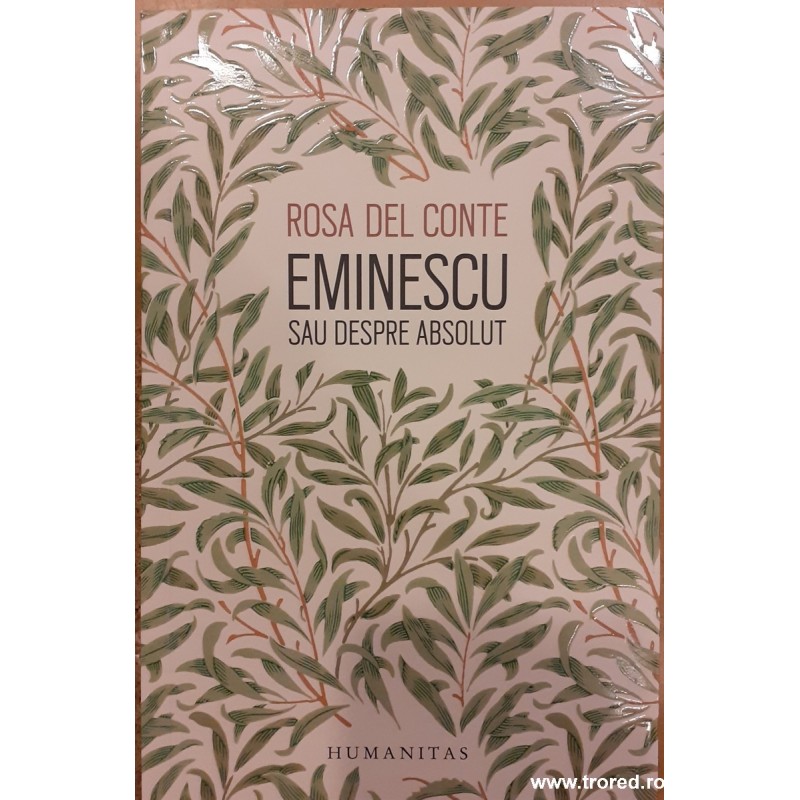 Eminescu sau despre absolut Eminescu sau despre absolut