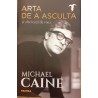 Arta de a asculta si alte lectii de viata