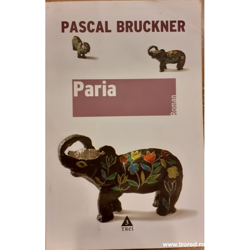 Paria Pascal Bruckner