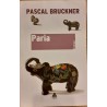 Paria Pascal Bruckner