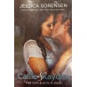 Callie & Rayden. Asa cum e scris in stele