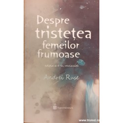 Despre tristetea femeilor frumoase