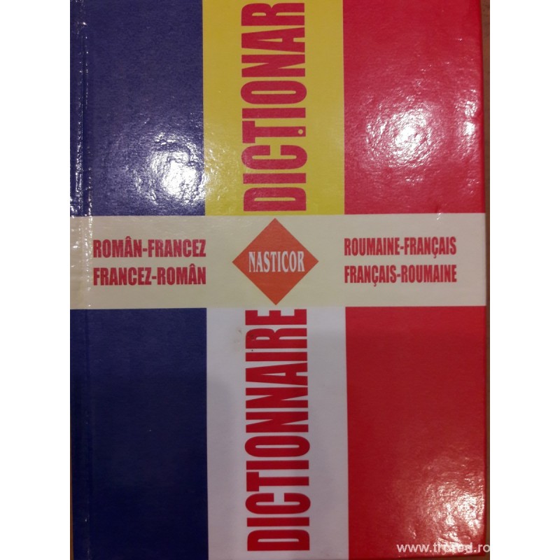 Dictionar roman francez  francez roman Corneliu Nastase