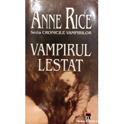 Vampirul Lestat.  Cronicile...