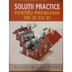 Solutii practice  pentru probleme de zi cu zi