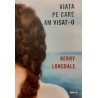Viata pe care am visat-o